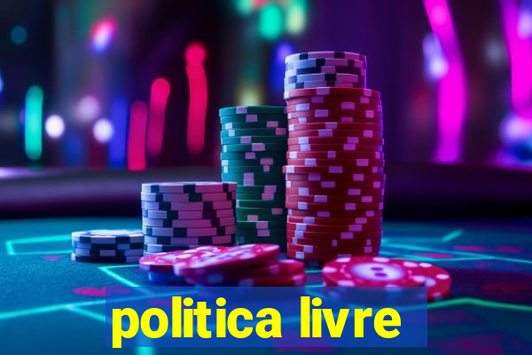 politica livre